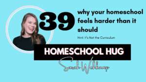 homeschooling, homeschool mom, new homeschooler, starting homeschooling, homeschool journey, homeschool tips, homeschool guide, homeschooling podcast, Sarah Wehkamp, public school teacher, homeschool support, homeschooling advice, homeschool community, homeschool resources, homeschool curriculum, family learning, homeschool setup, homeschooling fears, homeschooling confidence, homeschool inspiration, homeschool success, homeschool transition, homeschool help, homeschool moms group, homeschool teaching, homeschool encouragement, homeschool education, homeschool hug